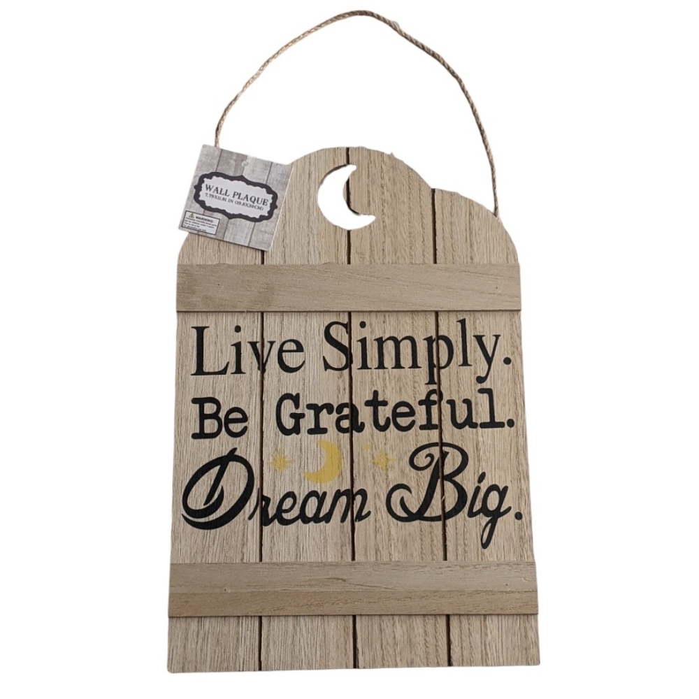 🔖 NWT! Hanging Wall Plaque - Live Simply. Be Grateful. Dream Big.